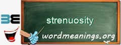 WordMeaning blackboard for strenuosity